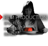 FILM PRODUCTION - Spielfilme - Serien - Kurzfilme